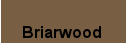 Variform: Briarwood